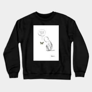 Are you lost? Crewneck Sweatshirt